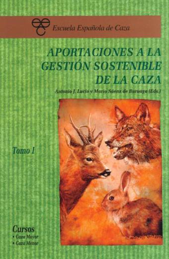 APORTACIONES A LA GESTION SOSTENIBLE DE LA CAZA