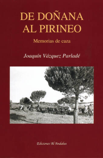 DE DOÑANA AL PIRINEO