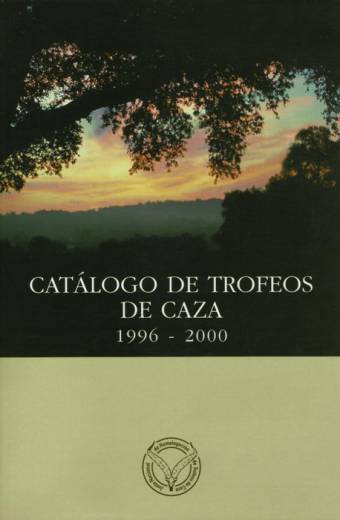 CATALOGO DE TROFEOS DE CAZA. 1996 - 2000