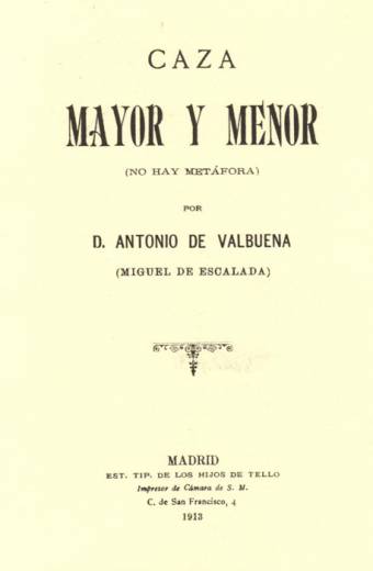 CAZA MAYOR Y MENOR (NO HAY METAFORA)