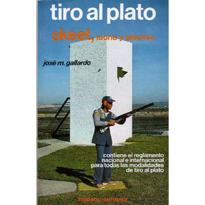  Tiro al plato skeet : teoría y práctica: 9788425506819: José  Miguel Gallardo: Books