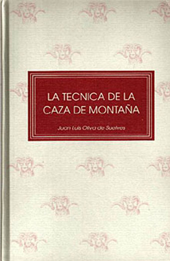 TECNICA DE LA CAZA DE MONTAÑA, LA