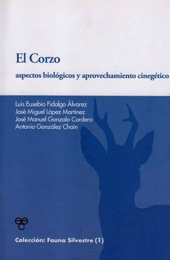 CORZO. ASPECTOS BIOLOGICOS Y APROVECHAMIENTO CINEGETICO, EL
