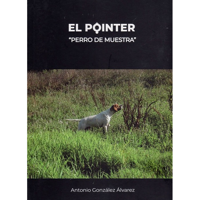 POINTER, DE MUESTRA, Cazaylibros.com