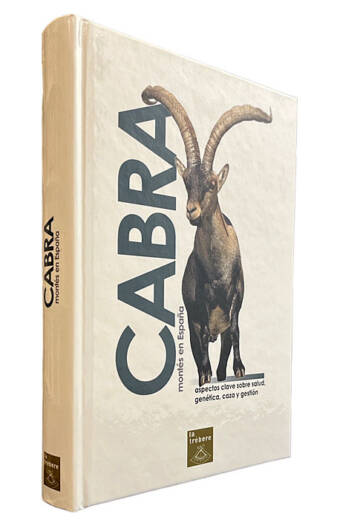 CABRA MONTES EN ESPAÑA. Aspectos clave sobre salud, genética, caza y gestión