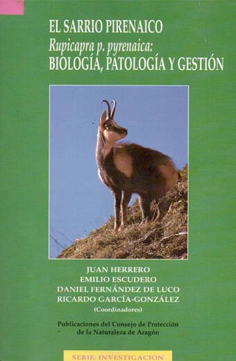 SARRIO PIRENAICO. Rupicapra p. pyrenaica. Biología, patología y gestión