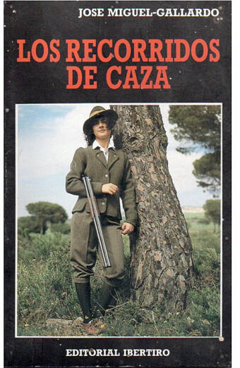 RECORRIDOS DE CAZA, LOS