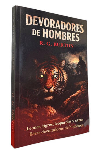 DEVORADORES DE HOMBRES. Leones, tigres, leopardos, y otras fieras devoradoras de hombres