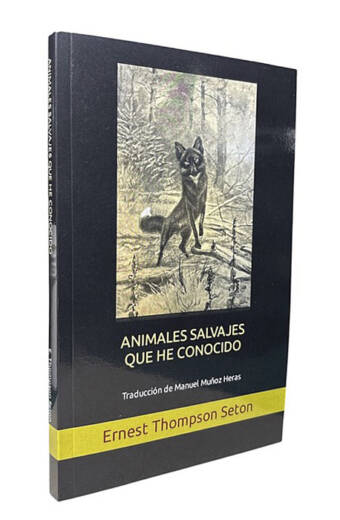 ANIMALES SALVAJES QUE HE CONOCIDO