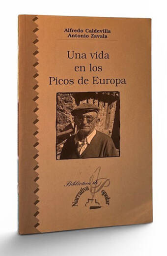 UNA VIDA EN LOS PICOS DE EUROPA.